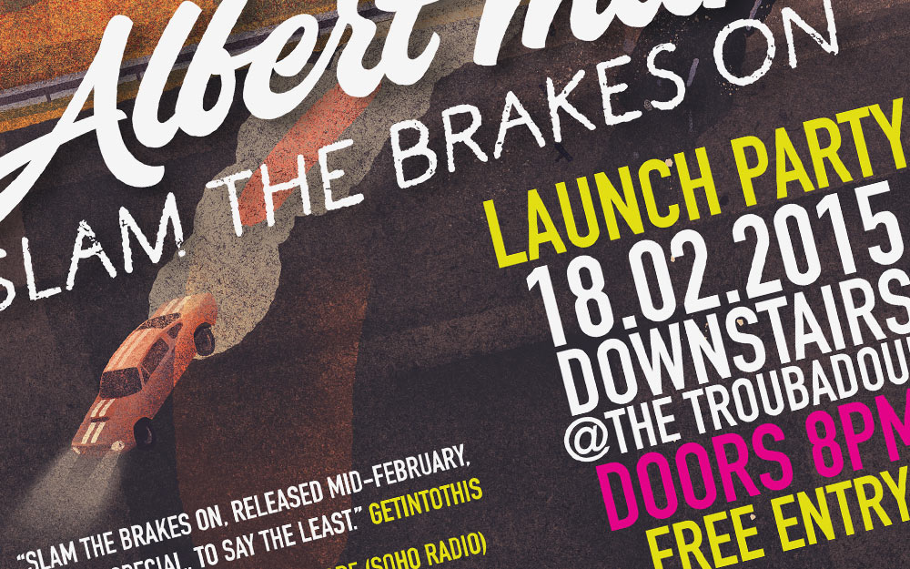Slam The Brakes On launch night flyer print design - front